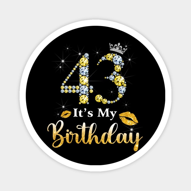 It's My 43rd Birthday Magnet by Bunzaji